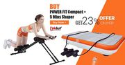 Buy Power Fit Compact + 5 mins Shaper Get 23% Offer On MRP