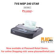 TVS MSP 240 STAR : Placewell Retail : TVS Printers