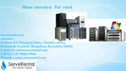 New servers for rent in Bangalore