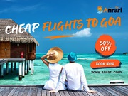 Anrari Offer Cheap Flights to Goa- Lowest fare Guaranteed at Flight Ti