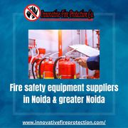 Fire safety equipment suppliers in Noida and greater Noida