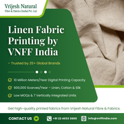 Linen Fabric Printing in India | Digital Expertise by VNFF India