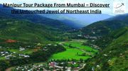 Explore Manipur From Mumbai